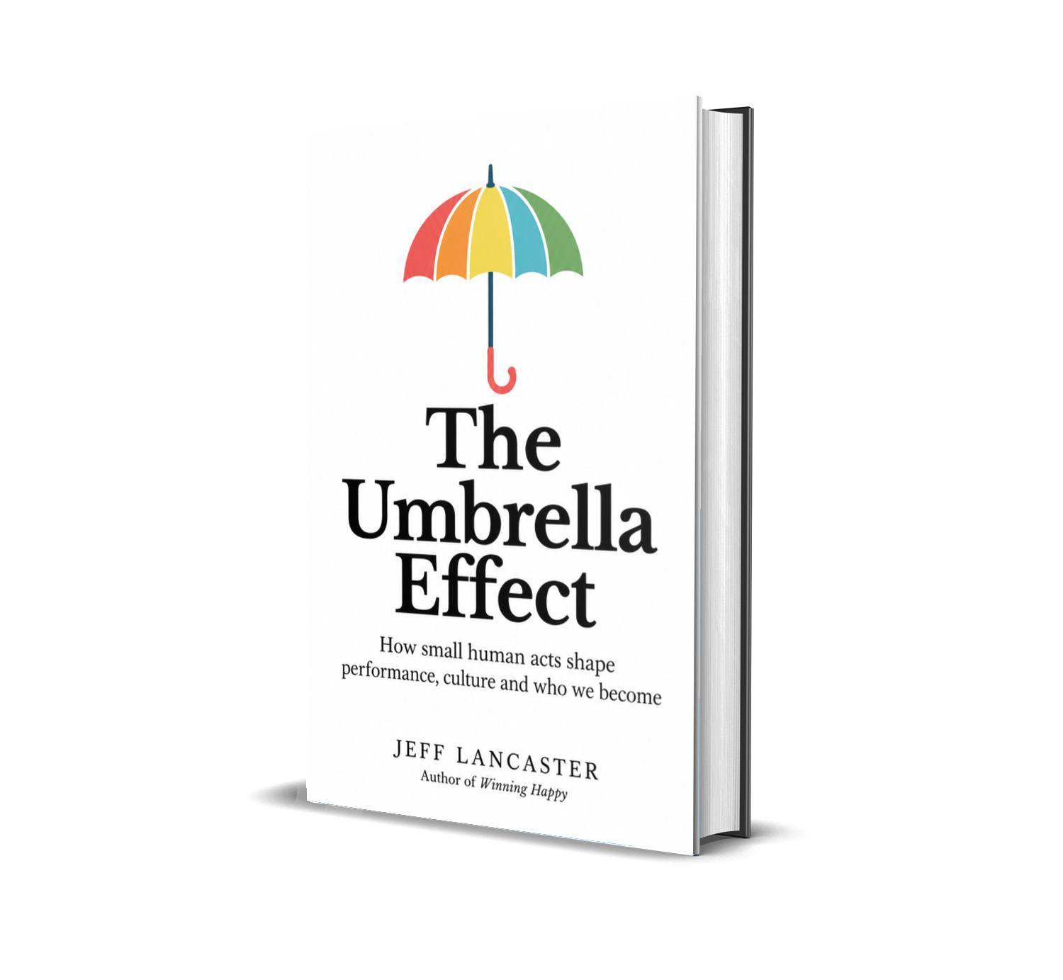 The Umbrella Effect by Jeff Lancaster
